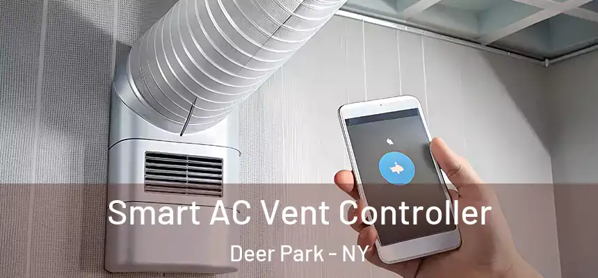  Smart AC Vent Controller Deer Park - NY